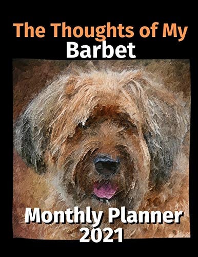 The Thoughts of My Barbet Monthly Planner 2021