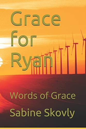 Grace for Ryan Words of Grace