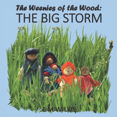 The Big Storm The Weenies of the Wood
