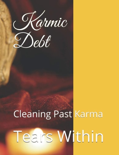 Karmic Debt Cleaning Past Karma