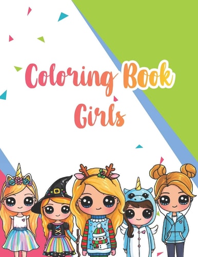 Coloring Book Girls For Kids Ages 4-8