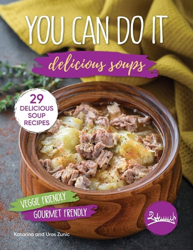 You Can Do It Delicious Soup