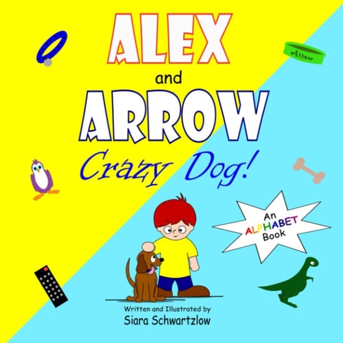 Alex and Arrow Crazy Dog!