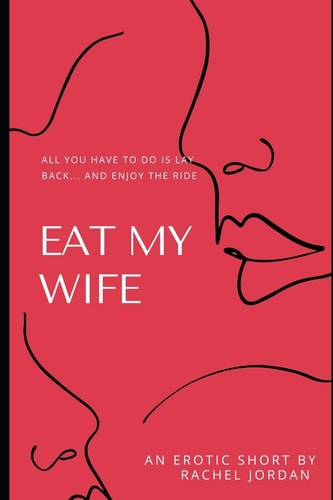 Eat My Wife