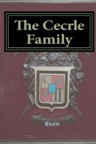 The Cecrle Family Robert Ferdinand Cecrle Part II