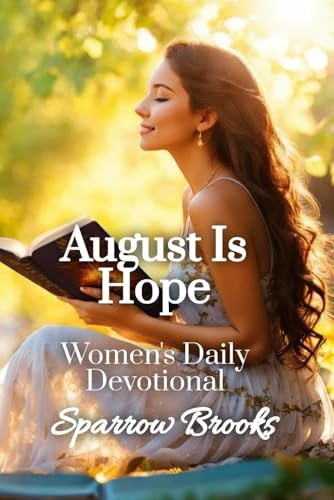 August Is Hope Women's Daily Devotional