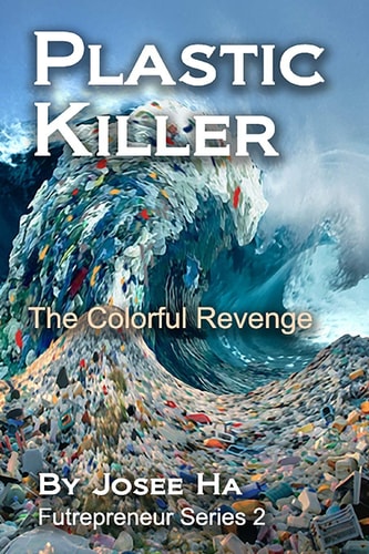 Plastic Killer The Colorful Revenge