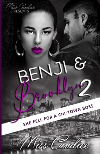 Benji & Brooklyn 2 She Fell For a Chi-Town Boss