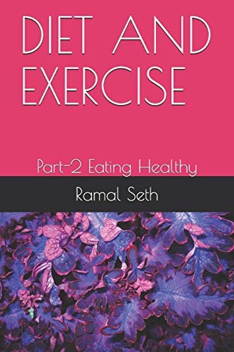 Diet and Exercise Eating Healthy