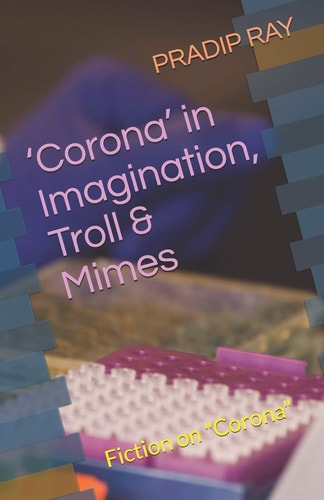 'Corona' in Imagination, Troll & Mimes Fiction on "Corona"