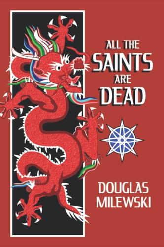All The Saints Are Dead