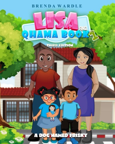 Lisa and Qhama Book 1 A Dog Named Frisky