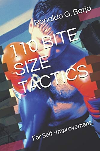 110 Bite Size Tactics For Self -Improvement