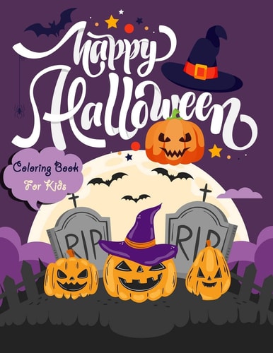 Happy Halloween Coloring Book For Kids Halloween Every Night - Halloween Party - Halloween Preschool Books Coloring Book For Kids