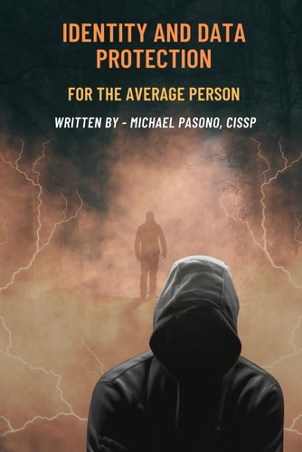 Identity and Data Protection for the Average Person