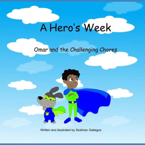 A Hero's Week Omar and the Challenging Chores