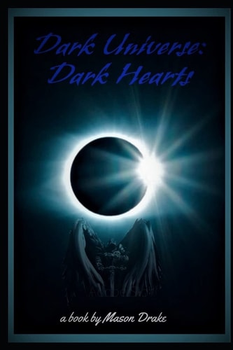 Dark Universe: Dark Hearts