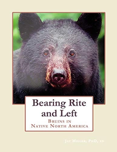 Bearing Rite and Left Bruins in Native North America