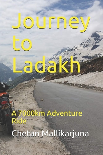 Journey to Ladakh A 7000km Adventure Ride