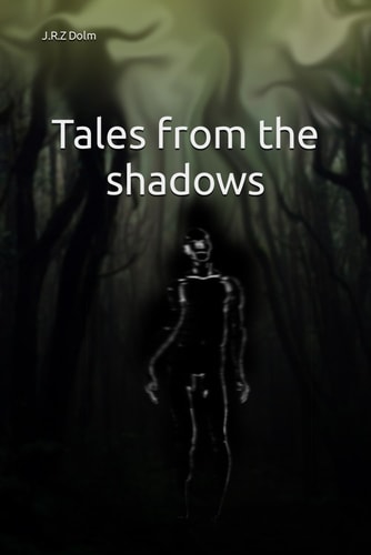 Tales from the Shadows