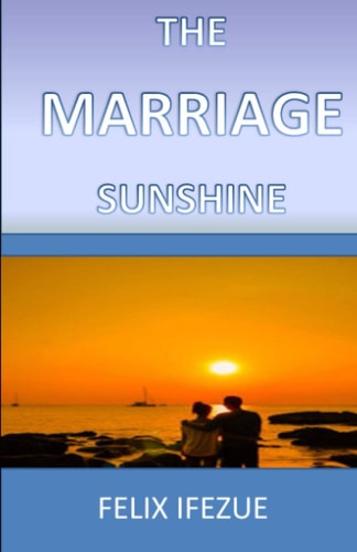 The Marriage Sunshine Sight to Your Love.