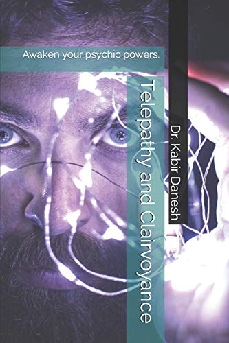 Telepathy and Clairvoyance Awaken Your Psychic Powers.