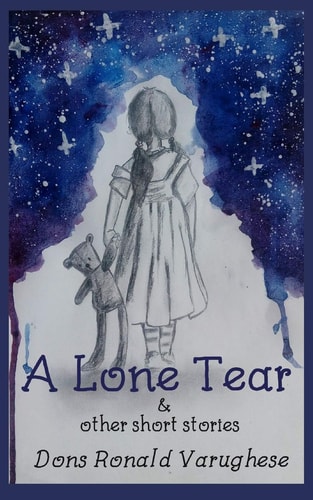 A Lone Tear And Other Stories