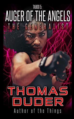 The Generalist - Taboo 5 Auger of the Angels