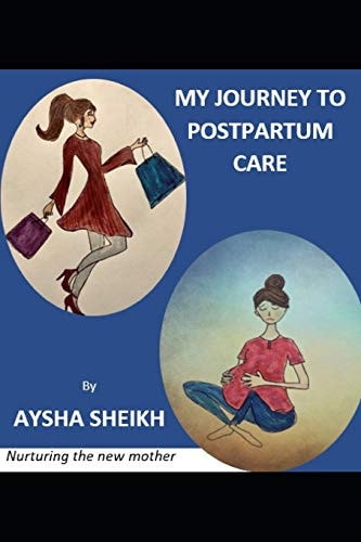 My Journey to Postpartum Care Nurturing the New Mother