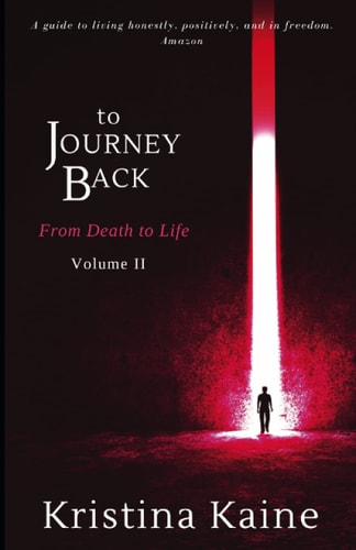 To Journey Back From Death to Life Volume 2