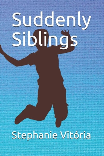 Suddenly Siblings