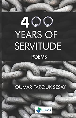 400 Years of Servitude Poems