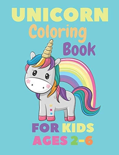 Unicorn Coloring Book For Kids Ages 2-6 30 Cute, Unique Coloring Pages (US Edition) Unicorn Designs (Magical Animals)