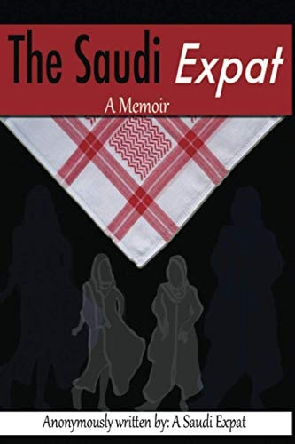 TheSaudiExpat A Memoir