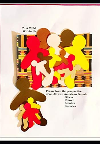 To A Child Within Us Poems from the Perspective of an African American Female2