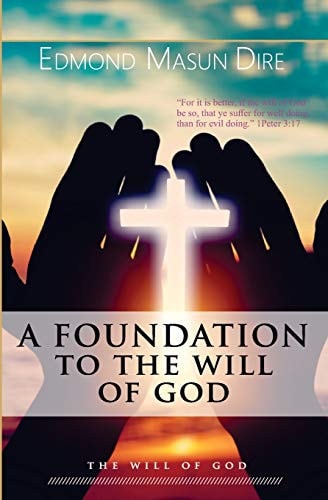A Foundation to the Will of God