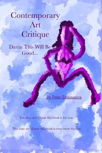 Contemporary Art Critique Damn this Will be Good