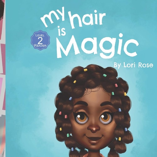 My Hair is Magic Black Girls Hair Books