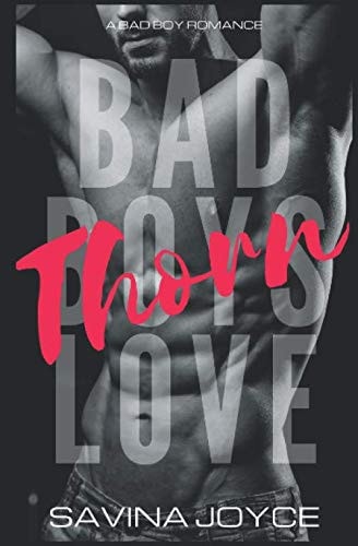 Thorn A Bad Boy Romance
