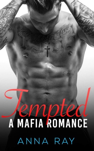 Tempted An Enemies-to-Lovers Mafia Romance