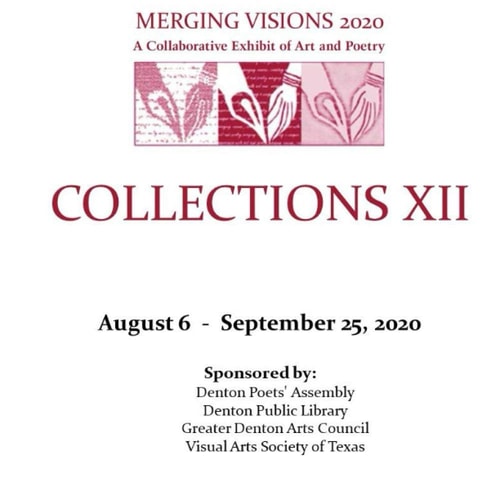 Collections XII MERGING VISIONS 2020 A Collaborative Exhibit of Art and Poetry