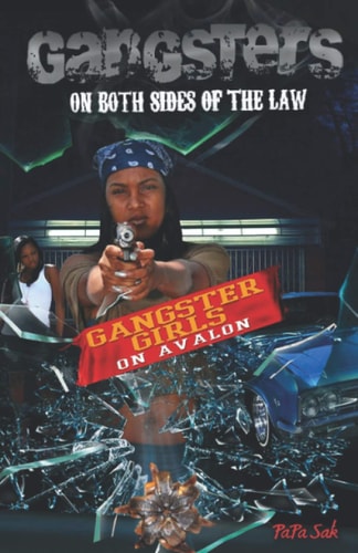 Gangsters On Both Sides of the Law Gangster Girls On Avalon