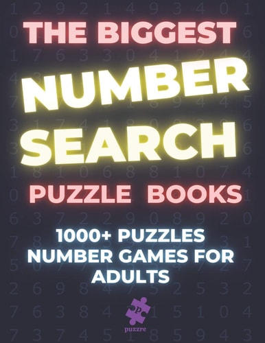 The Biggest Number Search Puzzle Books 1000+ Puzzles Number Games For Adults