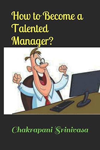 How to Become a Talented Manager?