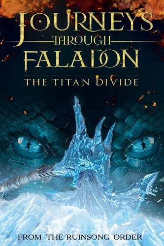 Journeys Through Faladon The Titan Divide