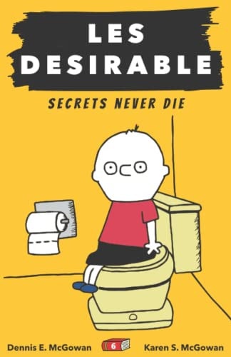 Les Desirable Secrets Never Die
