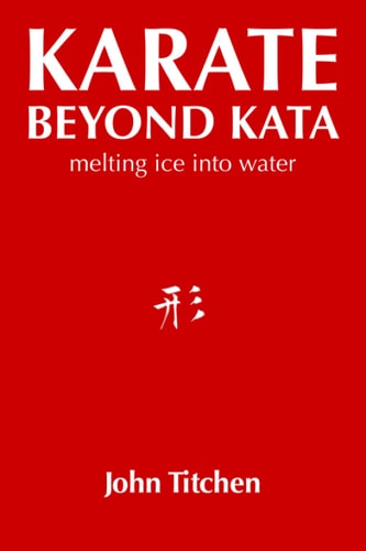 Karate Beyond Kata Melting Ice Into Water