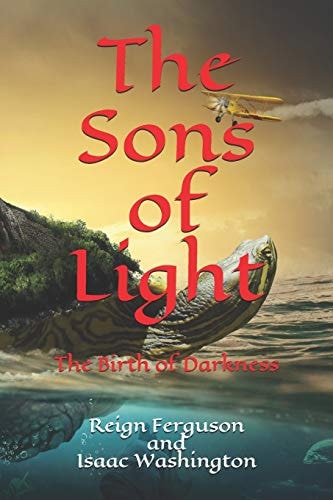 The Sons of Light The Birth of Darkness