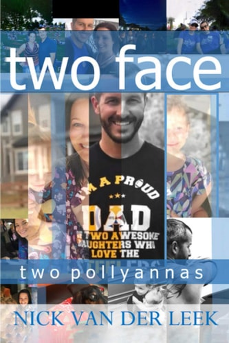 Two Face Two Pollyannas