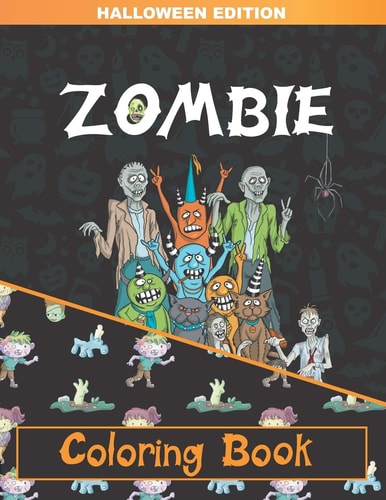 Zombie Coloring Book Zombie Coloring Pages for Adults, Teenagers, Older Kids, Boys and Girls